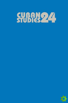 Cuban Studies 24