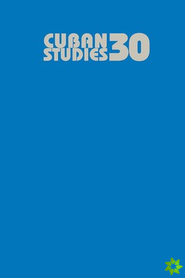 Cuban Studies 30
