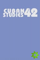 Cuban Studies 42