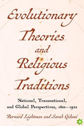 Evolutions and Religious Traditions in the Long Nineteenth Century
