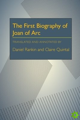First Biography of Joan of Arc