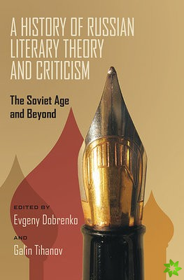 History of Russian Literary Theory and Criticism, A