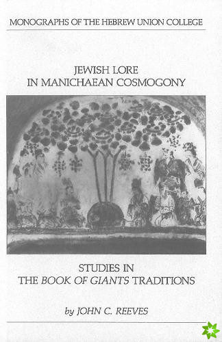 Jewish Lore in Manichaean Cosmogony