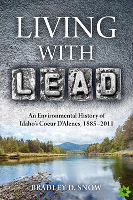Living with Lead