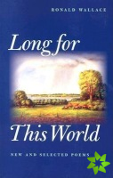 Long For This World
