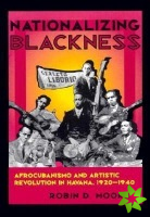 Nationalizing Blackness