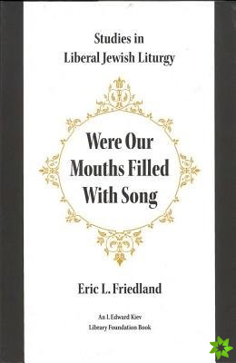 Were Our Mouths Filled with Song