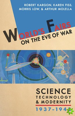 World's Fairs on the Eve of War
