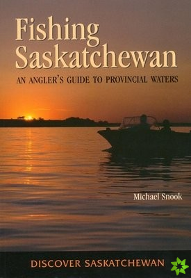 Fishing Saskatchewan