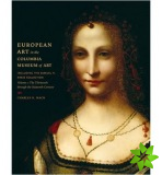 European Art in the Columbia Museum of Art, Including the Samuell H. Kress Collection v. 1; Thirteenth Through the Sixteenth Century