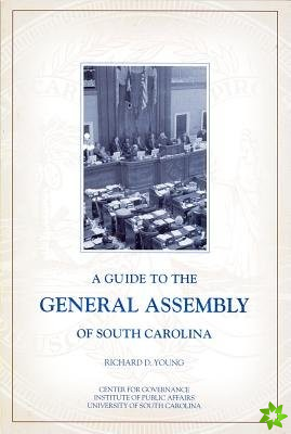Guide to the General Assembly of South Carolina