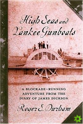 High Seas and Yankee Gunboats