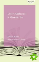 Letters Addressed to Clarinda, &c.