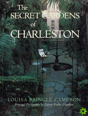Secret Gardens of Charleston
