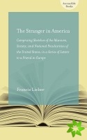 Stranger in America; or, Letters to a Gentleman in Germany