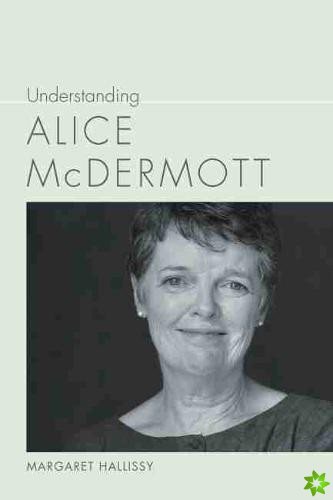 Understanding Alice McDermott