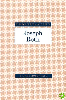 Understanding Joseph Roth