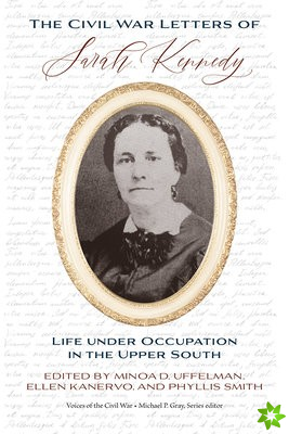 Civil War Letters of Sarah Kennedy