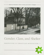 Gender Class And Shelter