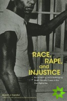 Race, Rape, and Injustice