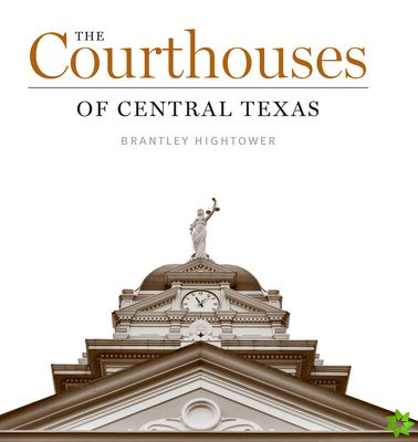 Courthouses of Central Texas