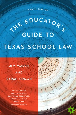 Educators Guide to Texas School Law