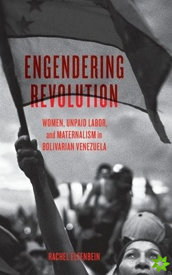 Engendering Revolution