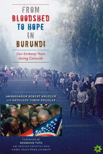 From Bloodshed to Hope in Burundi