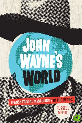 John Wayne's World