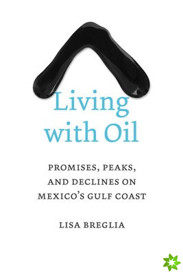 Living with Oil