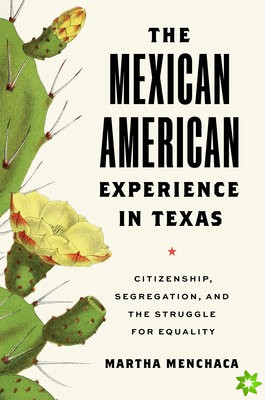 Mexican American Experience in Texas