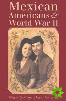 Mexican Americans and World War II