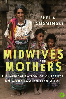 Midwives and Mothers