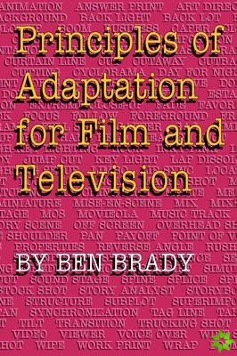 Principles of Adaptation for Film and Television