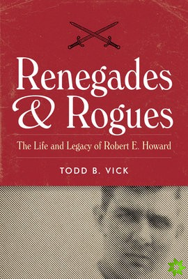 Renegades and Rogues