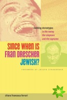 Since When Is Fran Drescher Jewish?
