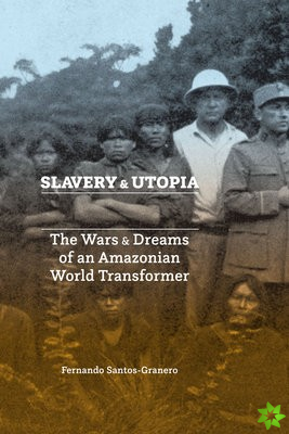 Slavery and Utopia