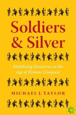 Soldiers and Silver