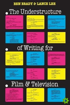 Understructure of Writing for Film and Television