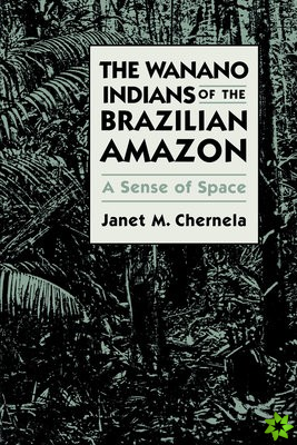 Wanano Indians of the Brazilian Amazon