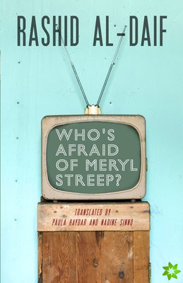 Who's Afraid of Meryl Streep?