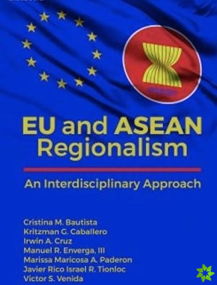 EU and ASEAN Regionalism