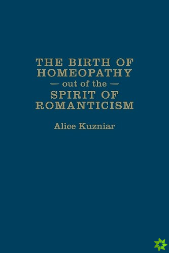 Birth of Homeopathy out of the Spirit of Romanticism