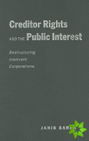 Creditor Rights and the Public Interest