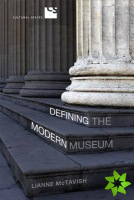 Defining the Modern Museum