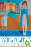 Facing Eugenics