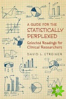 Guide for the Statistically Perplexed