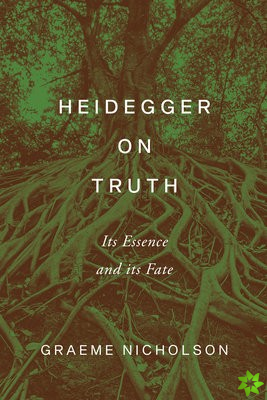 Heidegger on Truth