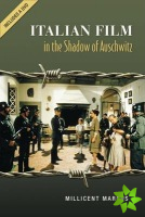 Italian Film in the Shadow of Auschwitz