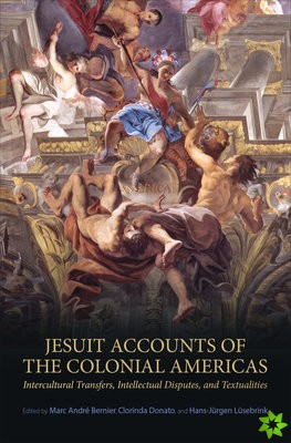 Jesuit Accounts of the Colonial Americas